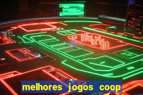 melhores jogos coop local pc